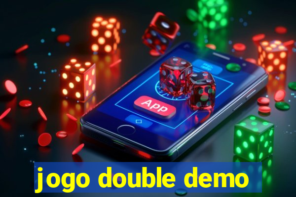 jogo double demo